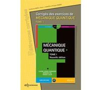Corrigés des exercices de Mécanique Quantique - Tome 1 Guillaume Merle (Auteur), Philippe Ribière (Auteur), Oliver J. Harper (Auteur)