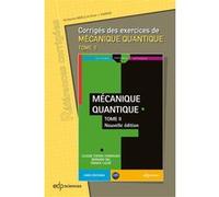 Corrigés des exercices de mécanique quantique - Tome II