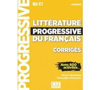 Corrigés Littérature progressive avancé NC - Nicole Blondeau - Cle International - broché - Scolaire / Universitaire