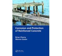 Corrosion And Protection Of Reinforced Concrete