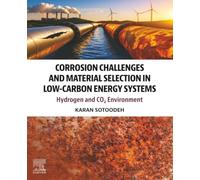 Corrosion Challenges and Material Selection in Low-Carbon Energy Systems