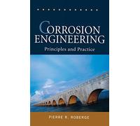 Corrosion Engineering: Principles and Practice