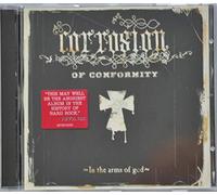 Corrosion of Conform - in The Arms of God [Import]