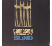CORROSION OF CONFORMITY - BLIND LP (VINYL) DUTCH ROADRACER 1991 (Katalog-Nummer: R092361)