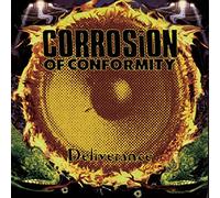 Corrosion Of Conformity - Deliverance