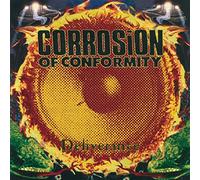 Corrosion Of Conformity – Deliverance – Legacy