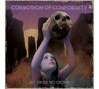 CORROSION OF CONFORMITY - NO CROSS NO CROWN CD NEUF