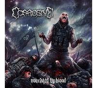 Corrosive - Nourished By Blood
