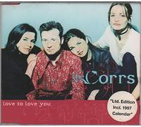 Corrs,the - Love to Love You/
