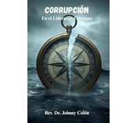 Corrupción en el Liderazgo Cristiano