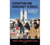 Corruption and Democracy in Brazil: The Struggle for Accountability (Helen Kellogg Institute for International Studies (Paperback)) - [Version Originale] Inconnu (Auteur)