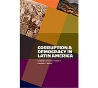 Corruption and Democracy in Latin America, Pitt Latin American Studies