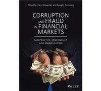 Corruption and Fraud in Financial Markets Corruption and Fraud in Financial Markets (Auteur)
