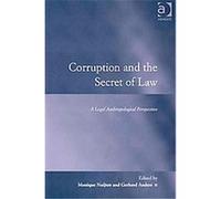Corruption and the Secret of Law