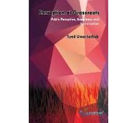 Corruption At Grassroots-Public Perception, Experience And Victimization