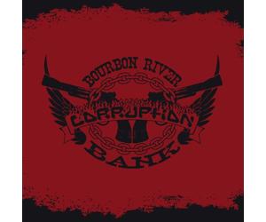 Corruption - Bourbon River Bank