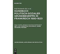 Corruption, Décadence. Ordre, Désordre. Progrès