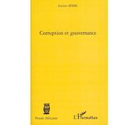 Corruption et gouvernance - Lucien Ayissi - L'harmattan - broché - Etude