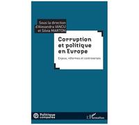 Iancu et Marton – Corruption et politique en Europe: Enjeux, réformes et controverses