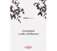 Corruption et trafic d'influence - Wilfrid Jeandidier - Dalloz - broché - Etude