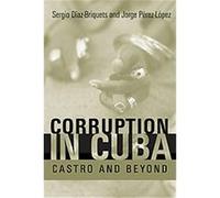 Corruption in Cuba Jorge Perez-Lopez, Sergio Diaz-Briquets (Auteur)