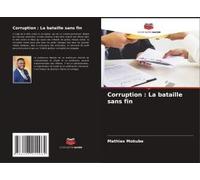 Corruption : La Bataille Sans Fin