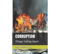 Corruption: Things Falling Apart