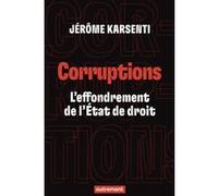 Corruptions Jérôme Karsenti (Auteur)