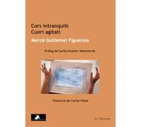 Cors intranquils. Cuori agitati.