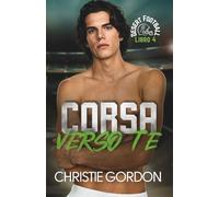 Corsa verso Te: Un romance MM di football americano tra migliori amici