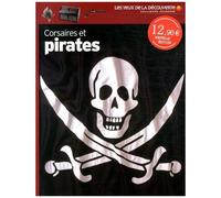 Richard Platt – Corsaires et pirates – Gallimard Jeunesse – Broché