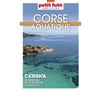 CORSE AQUATIQUE 2024/2025 Carnet Petit Futé