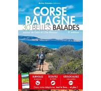 Corse Balagne - 30 Belles Balades Autour De Calvi Et L'ile-Rousse