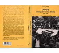 Corse chronique d'une île déchirée 1996-1999 - Pierre Poggioli - L'harmattan - broché - Livre