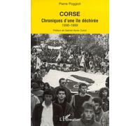 Corse, chroniques d'une île déchirée 1996-1999, préfacé par Gabriel-Xavier Culioli