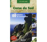Corse du Sud : 100 balades et randonnées
