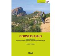 Corse du Sud (2e ed) Ajaccio, Porto, Propriano, Sartène Bonifacio et Porto-Vecchio - Laurent Chabot - Glénat Livres - ebook (ePub) - Guide