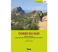 Corse du Sud – Ajaccio, Porto, Propriano, Sartène, Bonifacio et Porto-Vecchio – 2e éd.