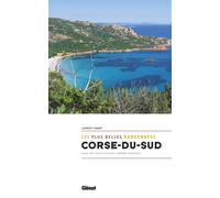 Laurent Chabot – Corse du Sud, les plus belles randonnées – Evisa, Ota, Golfe d'Ajaccio – Broché