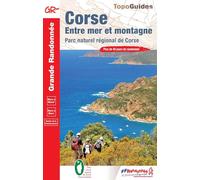 Corse, entre mer et montagne: Parc naturel régional de Corse