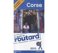 Corse - Guide Du Routard 2010