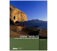 Charles Pujos – Corse insolite: Randonnées au pays des merveilles – Relié – Glénat