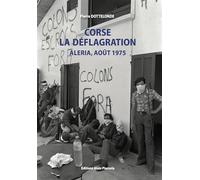 Corse, la déflagration: Aleria, août 1975