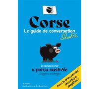 Corse Le guide de conversation des enfants, Édition bilingue français-corse - Stéphanie Bioret - Bonhomme De Chemin - broché - Méthode de langue