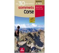 Corse les 30 plus beaux sommets - Y SABLON/L DEVOUCOUX - Chamina Eds - broché - Guide