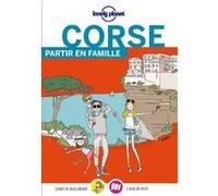 Corse - Partir en famille - 1ed