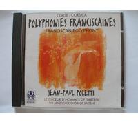 Corse : Polyphonies Franciscaines, Messe Des Defuns, Transitus Choeur D'hommes De Sartene