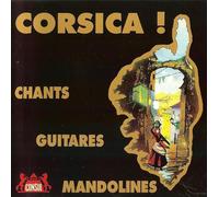 Antoine Ciosi - Corsica ! Chants, guitares , mandoline