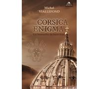 Corsica Enigma - Les Sentinelles De Saint-Jean
