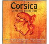 Corsica : Les Plus Belles Chansons Corses I Muvrini